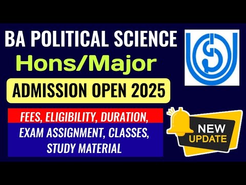 IGNOU BA Hons Political Science Admission Open 2025: Full Details- Exam, Assignment, Classes_BAFPS