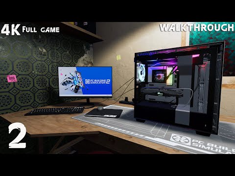 PC Building Simulator 2 Walkthrough Gameplay Part 2 4K PC No Commentary