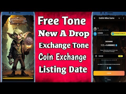 2 TON Free Airdrop for Everyone | Goblin Mine Game | Crypto Airdrop Today || listing date confirm