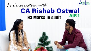 In Conversation with - CA Rishab Ostwal - AIR 1 - Nov 2024 CA Final Exams | CA Aarti N. Lahoti