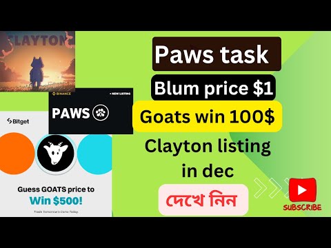 paws listings on binnace || blum price $1 listings in binance ||goats price prediction win 500$