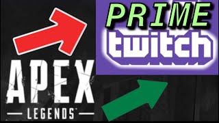 Apex Legends How to Connect to Twitch Prime NEW!