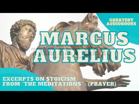 Stoicism: Marcus Aurelius on Prayer (from Meditations):  - AudioBook 🎧📖 | Greatest🌟AudioBooks