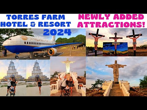 TORRES FARM HOTEL AND RESORT 2024 | NEWLY ADDED ATTRACTIONS | WHAT'S NEW IN TORRES FARM & RESORT?