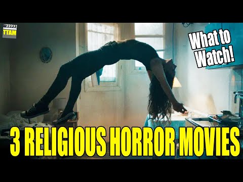 3 Religious HORROR Movies you should definitely watch right now!