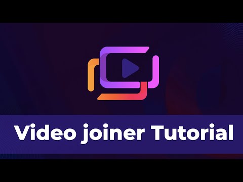 Video Joiner Tutorial