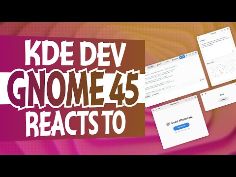 KDE dev REACTS to GNOME 45!