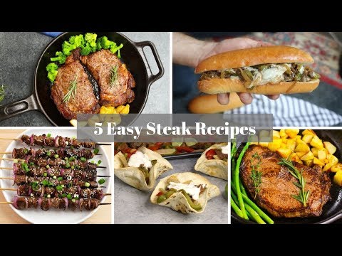 5 Easy Steak Recipes