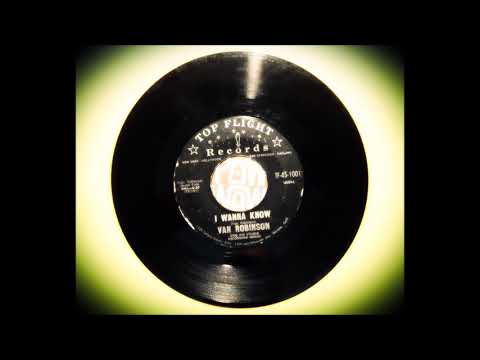 Van Robinson - I wanna know