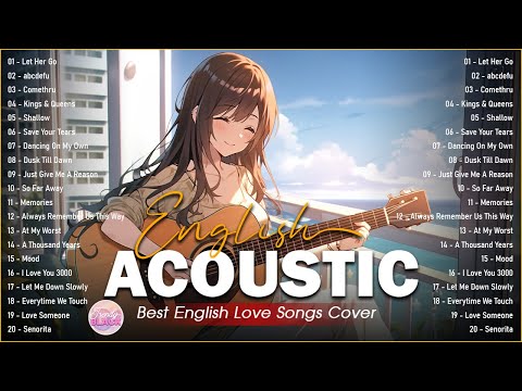 The Best Acoustic Cover Love Songs 2024 Playlist ❤️ Acoustic Cover Of Popular Songs Of All Time