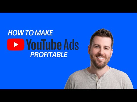 Google Ads Tips: How to Make YouTube Ads Profitable Part 1: Attribution and Measurement