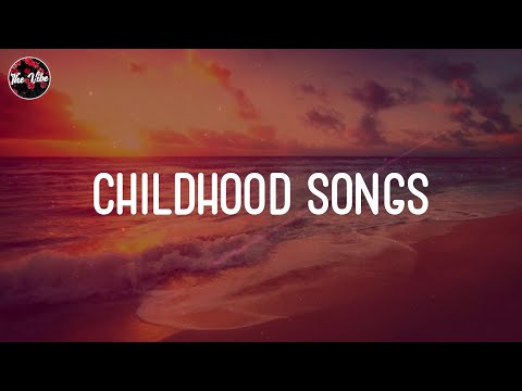 Childhood Songs - It's pity if you didn't know these songs