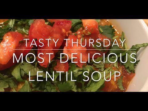 Most delicious lentil soup/stew - a Tasty Thursday video