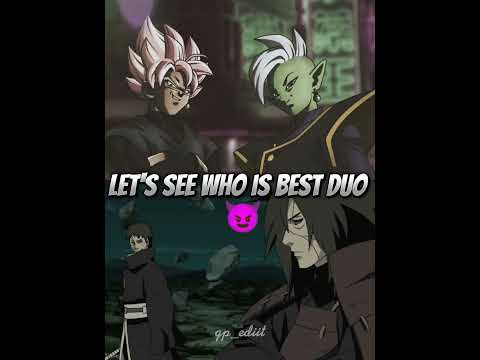 who is best duo 😈 #madara #obito #blackgoku #zamasu