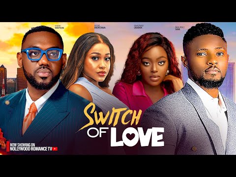 SWITCH OF LOVE ~ MAURICE SAM, UCHE MONTANA, EDDIE WATSON, SHAZNAY OKAWA 2024 LATEST NIGERIAN MOVIES