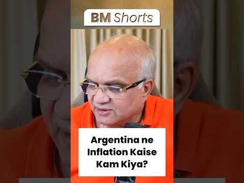 Argentina ne Inflation Kaise Kam Kiya? #argentina