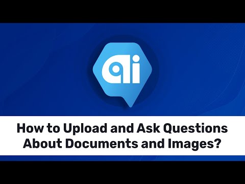 How to Upload and Ask Questions About Documents and Images - AI Collective