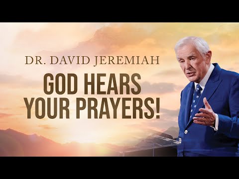 How Do I Know God Hears My Prayers?