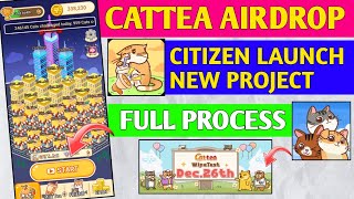 Catizen Airdrop Launch New Airdrop😱 | Cattea Airdrop Coin Earning Process | Cattea Airdrop