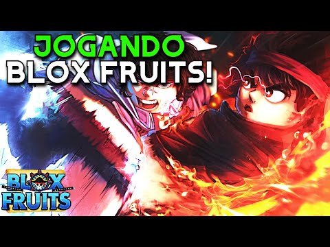 Jogando Blox Fruits!!