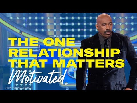 The One Relationship That Changes Everything | #SteveHarvey #motivational  talks