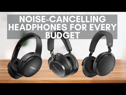 The 3 Best Noise-Cancelling Headphones for Every Budget