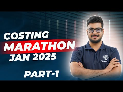 COSTING REVISION | COSTING MARATHON | CA INTER | SEP 2024 EXAMS