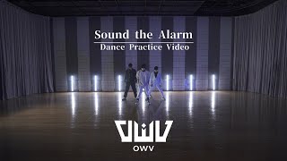 OWV - 「Sound the Alarm」Dance Practice Video【4K】