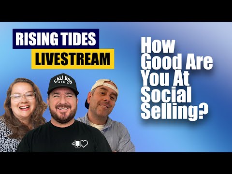 Rising Tides Live: Social Selling