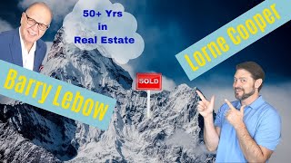 Perspective and Stories From A 50-Yr Plus Career in The Real Estate Industry With Guest Barry Lebow.