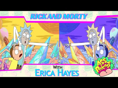 Erica Hayes - The Rick and Morty Experience - Podcast Highlights