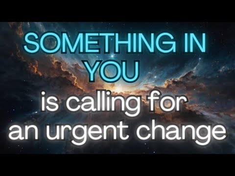 💌 SOMETHING IN YOU is Calling For An Urgent Change {Angel Messages}