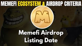 Memefi Ecosystem & Airdrop Criteria: All You Need to Know And Increase Your Level