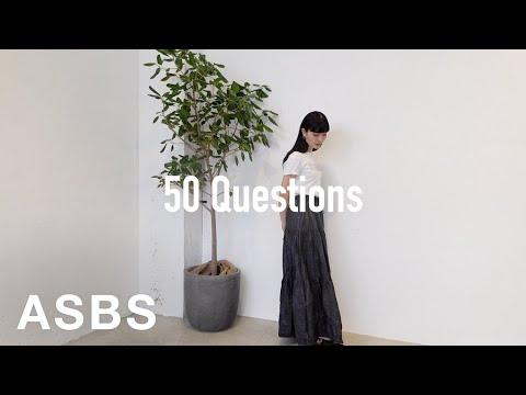 【50 questions】マルチに活躍するモデル、イトウハルヒに50の質問！| ASBS  made in harajuku