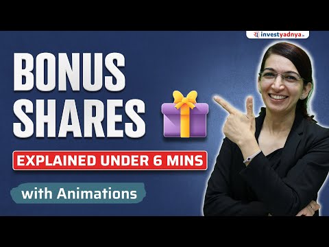 What are Bonus Shares? Bonus Shares Explained in Hindi