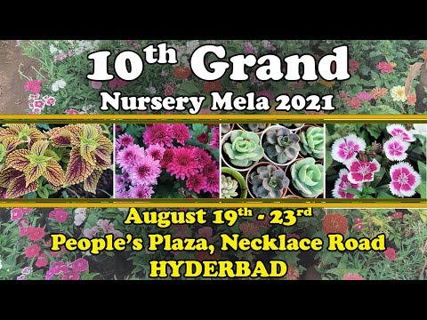 10th Grand Nursery Mela 2021 ఎపుడు? ఎక్కడ? Timings? Full Information