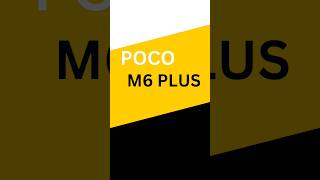 Poco M6 Plus: Your Everyday Powerhouse : @MobilesIndia