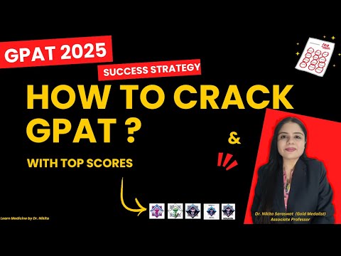 How to Score 300+ in GPAT 2025 in First Attempt | Tips on How to Prepare for Top Scores in GPAT Exam