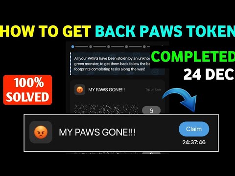 Paws All Token Locked Soultion|Paws new Task|Paws update|Paws Red Monster|Paws Listing|Paws Price