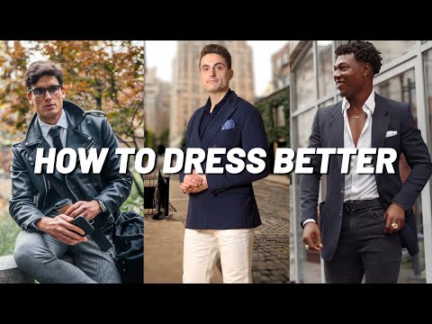 Do THIS To Dress Better - Rules Of Men's Style