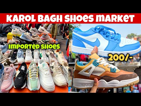 Karol Bagh Shoes Market | Cheapest Shoes Market In Delhi | Shoes Market In Delhi | Imported Shoes