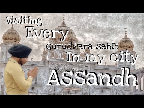 Visiting every gurudwara sahib in my city || Assandh || CREATIVE JASKIRAT