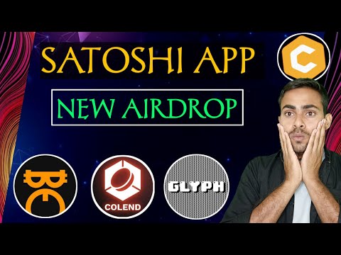 Satoshi App New Airdrop Colend🤩|| Best Crypto Mobile Mining App 🔥|| Satoshi Mining,OEX , Core Dao