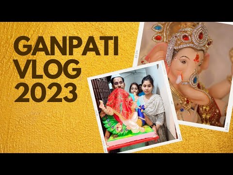 Ganesh Chaturthi Vlog 2023 🙏😍✨️♥️