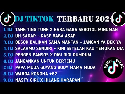 DJ TIKTOK TERBARU 2024 || DJ TANG TING TUNG X GARA GARA SEBOTOL MINUMAN || DJ UH SADAP - BABA ASAP