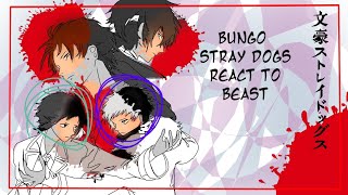 BSD react to BEAST! [Part 1] atsushi & akutagawa set to 2x speed