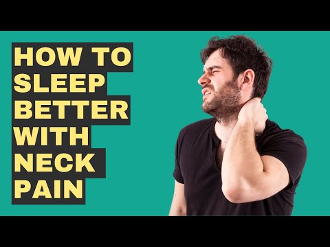 Sleep Peacefully Even With Nagging Neck Pain