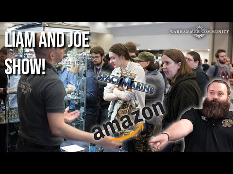 We CAN'T WAIT for MORE fans of Warhammer - The Liam & Joe Show