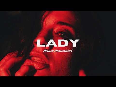 Ahmed Abdurahimli - Lady