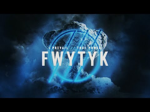 I Prevail - FWYTYK